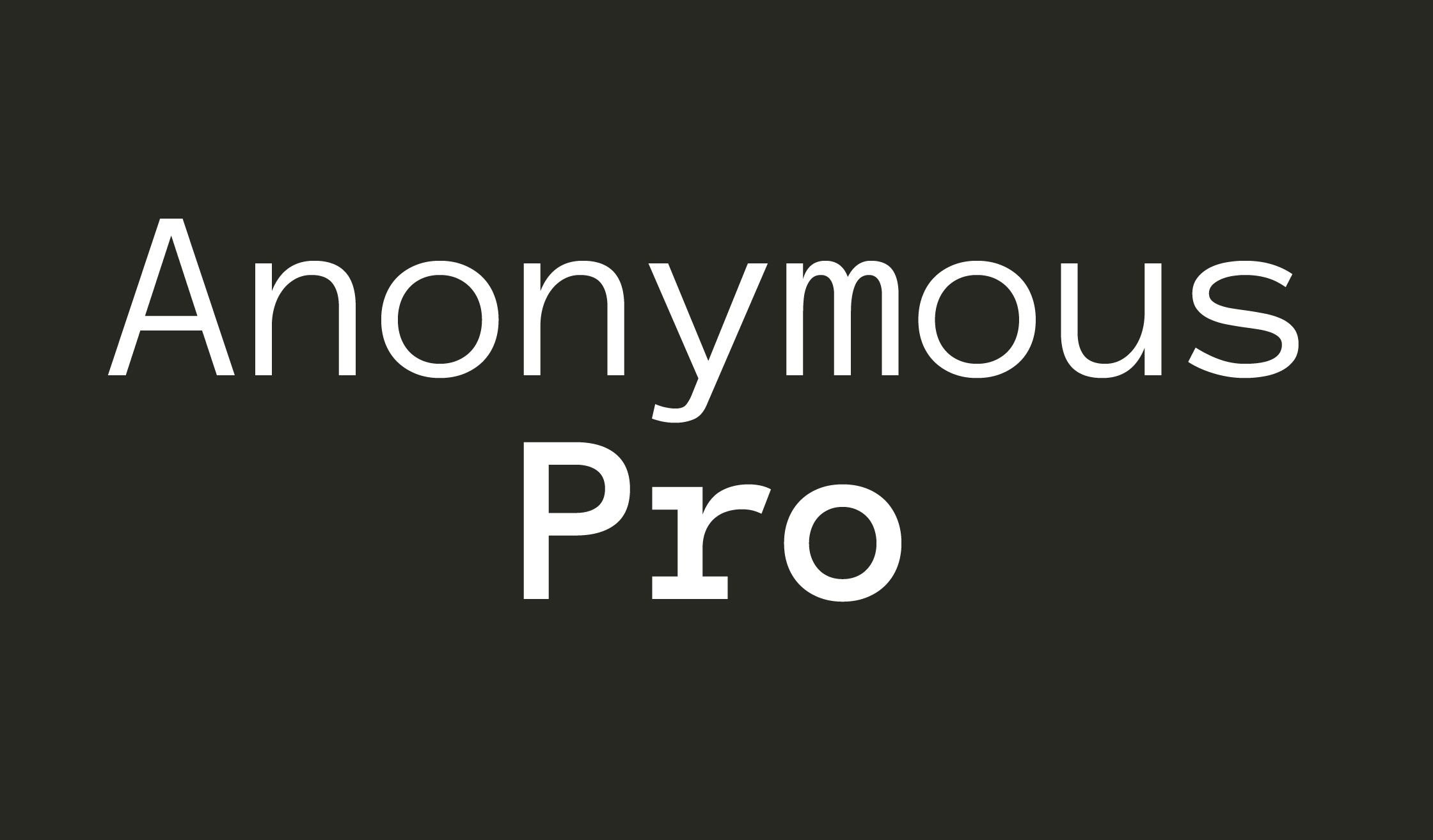 Anonymous Pro sample 2