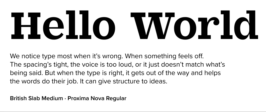 British Slab paired with Proxima Nova