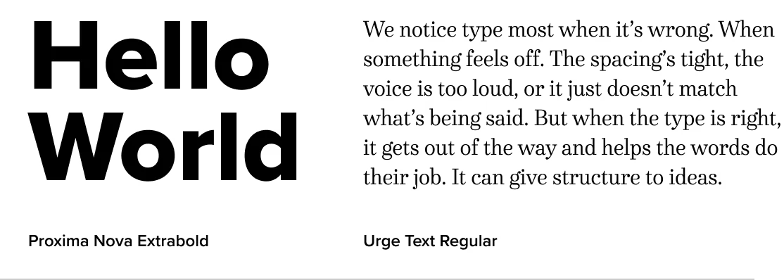 Urge paired with Proxima Nova